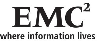 EMC2 WHERE INFORMATION LIVES