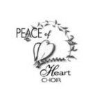 PEACE OF HEART CHOIR