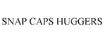 SNAP CAPS HUGGERS