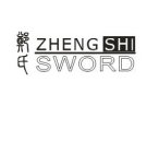 ZHENG SHI SWORD