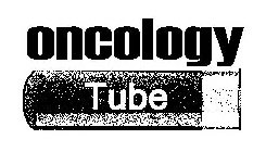 ONCOLOGY TUBE