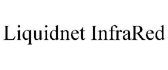 LIQUIDNET INFRARED