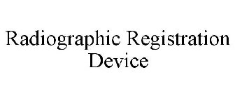 RADIOGRAPHIC REGISTRATION DEVICE