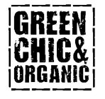 GREEN CHIC & ORGANIC