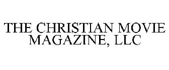 THE CHRISTIAN MOVIE MAGAZINE, LLC