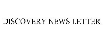 DISCOVERY NEWS LETTER