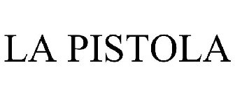 LA PISTOLA