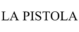 LA PISTOLA