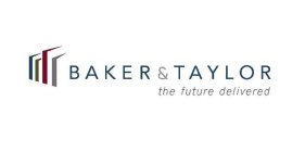BAKER & TAYLOR THE FUTURE DELIVERED