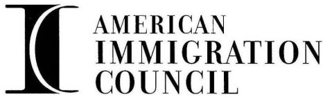 IC AMERICAN IMMIGRATION COUNCIL