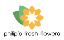 PHILIP'S FRESH FLOWERS