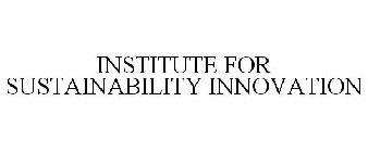 INSTITUTE FOR SUSTAINABILITY INNOVATION
