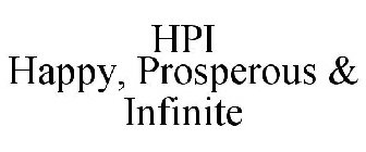 HPI HAPPY, PROSPEROUS & INFINITE