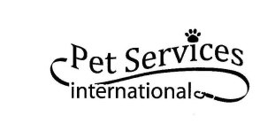 PET SERVICES INTERNATIONAL