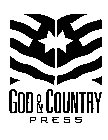 GOD & COUNTRY PRESS