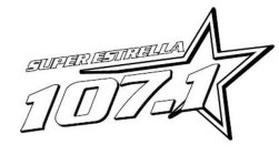 SUPER ESTRELLA 107.1