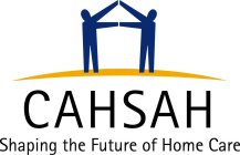 CAHSAH SHAPING THE FUTURE OF HOME CARE