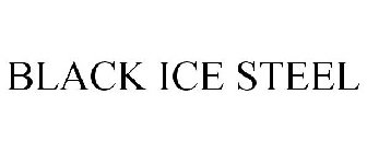 BLACK ICE STEEL