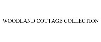 WOODLAND COTTAGE COLLECTION