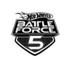 HOT WHEELS BATTLE FORCE 5