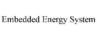 EMBEDDED ENERGY SYSTEM