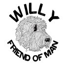 WILLY FRIEND OF MAN