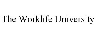 THE WORKLIFE UNIVERSITY