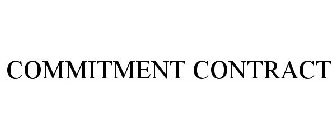 COMMITMENT CONTRACT