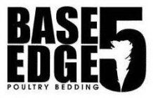 BASE EDGE 5 POULTRY BEDDING