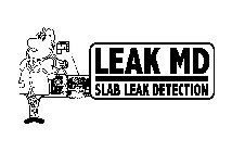 LEAK MD SLAB LEAK DETECTION
