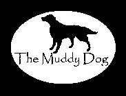 THE MUDDY DOG