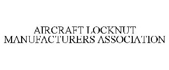 AIRCRAFT LOCKNUT MANUFACTURERS ASSOCIATION