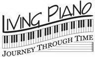 LIVING PIANO JOURNEY THROUGH TIME