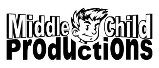 MIDDLE CHILD PRODUCTIONS