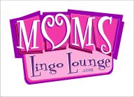 MOMS LINGO LOUNGE.COM