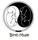 BIRTH MUSE