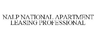 NALP NATIONAL APARTMENT LEASING PROFESSIONAL