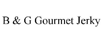 B & G GOURMET JERKY