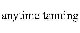 ANYTIME TANNING