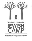 FOUNDATION FOR JEWISH CAMP COMMUNITY BY THE CABINFUL