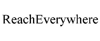 REACHEVERYWHERE