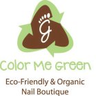 COLOR ME GREEN G ECO FRIENDLY & ORGANICNAIL BOUTIQUE