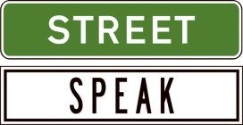 STREET SPEAK