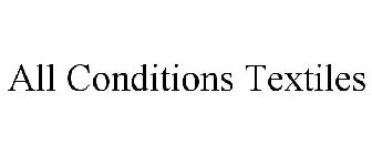 ALL CONDITIONS TEXTILES