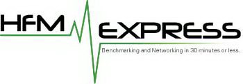 HFM EXPRESS BENCHMARKING AND NETWORKING IN 30 MINUTES OR LESS.