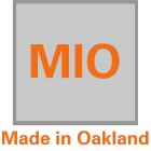 MIO MADE IN OAKLAND