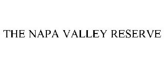 THE NAPA VALLEY RESERVE