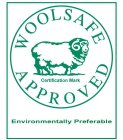 WOOLSAFE APPROVED CERTIFICATION MARK ENVIRONMENTALLY PREFERABLE