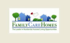FAMILYCAREHOMES THE LEADER IN RESIDENTIAL ASSISTED LIVING OPPORTUNITIES