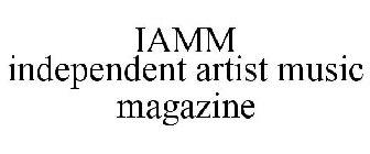 IAMM INDEPENDENT ARTIST MUSIC MAGAZINE